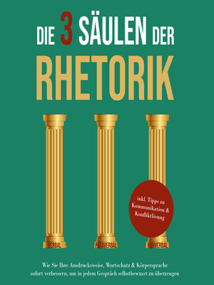 cover image of Die 3 Säulen der Rhetorik